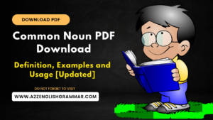 Common Nouns PDF Download-Definition, Examples and Usage