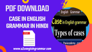 Case in English Grammar in Hindi PDF Download[2023]