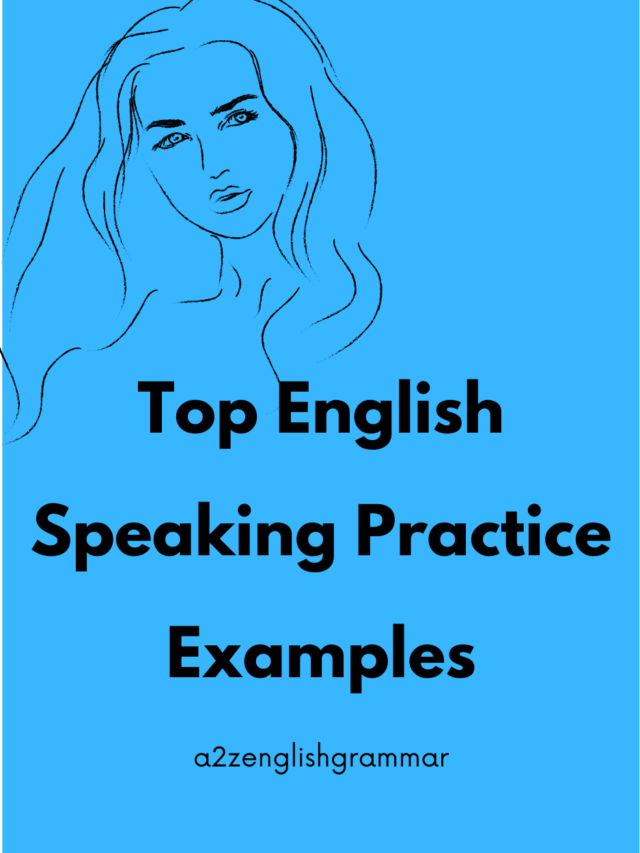 Top English Speaking Practice  Examples